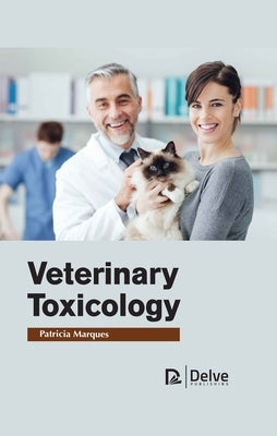 Veterinary Toxicology by Marques, Patricia