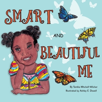 Smart and Beautiful Me by Mitchell-Wilcher, Tamika