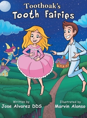 Toothoak's Tooth Fairies by Alvarez, Jose