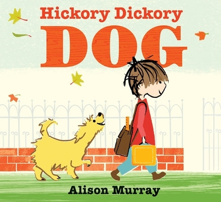 Hickory Dickory Dog by Murray, Alison