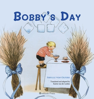 Bobby's Day by Von Olfers, Sibylle