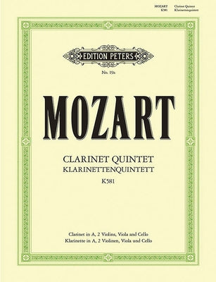 Clarinet Quintet in a K581: For Clarinet in A, 2 Violins, Viola and Cello (Set of Parts) by Mozart, Wolfgang Amadeus