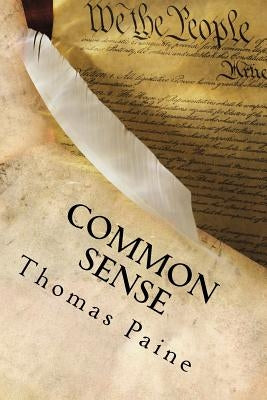 Common Sense by Paine, Thomas