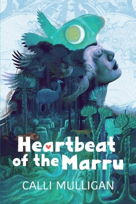 Heartbeat of the Marru by Mulligan, Calli