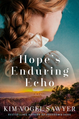 Hope's Enduring Echo by Vogel Sawyer, Kim