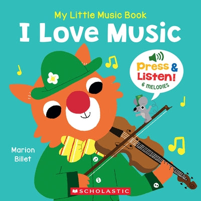 My Little Music Book: I Love Music by Billet, Marion