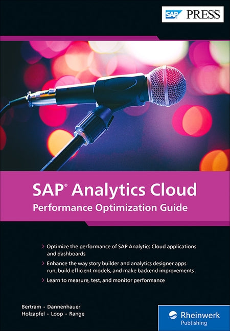 SAP Analytics Cloud Performance Optimization Guide by Bertram, Erik