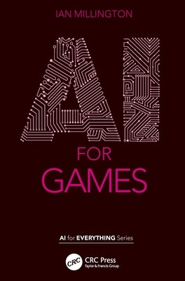 AI for Games by Millington, Ian