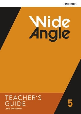 Wide Angle American Teachers Guide 5 by Oxford