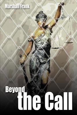 Beyond the Call by Frank, Marshall