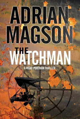 The Watchman by Magson, Adrian