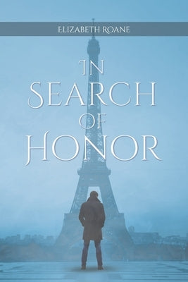 In Search of Honor by Roane, Elizabeth