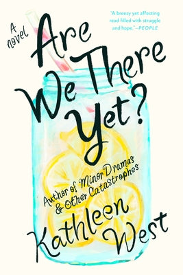 Are We There Yet? by West, Kathleen