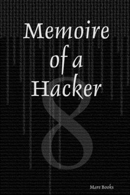 Memoire of a Hacker by Books, Mare