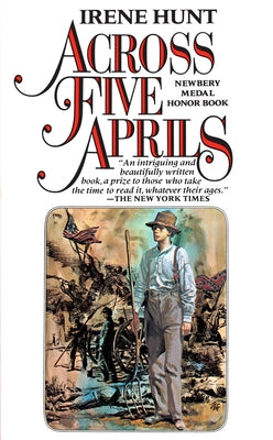 Across Five Aprils by Hunt, Irene