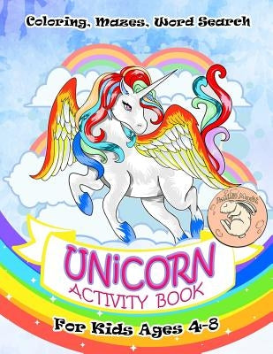 Unicorn Activity Book for Kids Ages 4-8: A Fun Kid Workbook Game For Learning, Coloring, Mazes, Word Search and More! by Moon, Rabbit