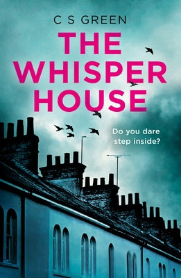 The Whisper House: A Rose Gifford Book by Green, C. S.