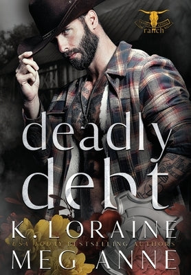 Deadly Debt by Anne, Meg