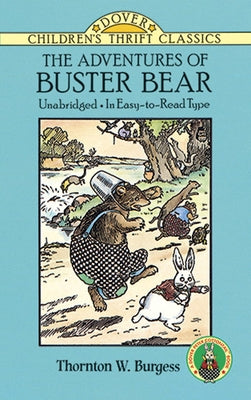 The Adventures of Buster Bear by Burgess, Thornton W.