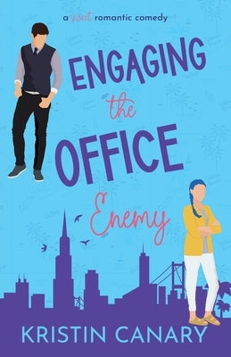 Engaging the Office Enemy by Canary, Kristin