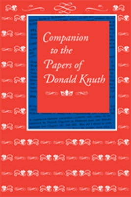 Companion to the Papers of Donald Knuth by Knuth, Donald E.