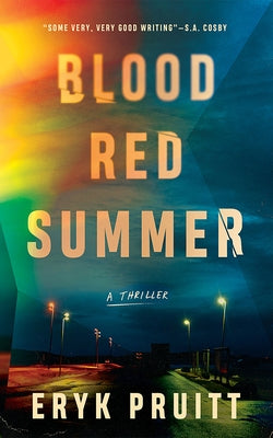 Blood Red Summer: A Thriller by Pruitt, Eryk