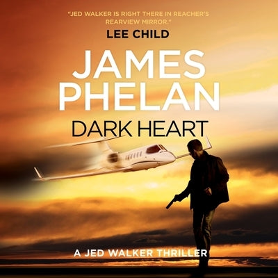 Dark Heart by Phelan, James