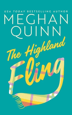 The Highland Fling by Quinn, Meghan