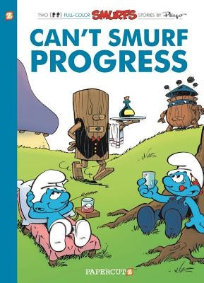 The Smurfs #23: Can't Smurf Progress by Peyo