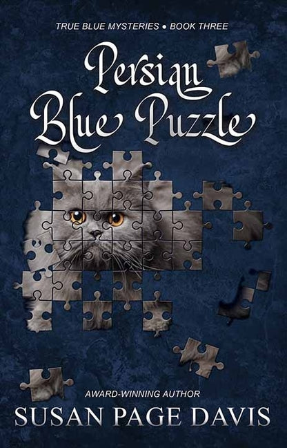 Persian Blue Puzzle: True Blue Mysteries by Davis, Susan Page