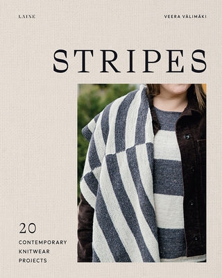 Stripes: 20 Contemporary Knitwear Projects by Välimäki, Veera