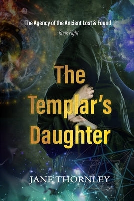 The Templar's Daughter: A Phoebe McCabe Mystery Thriller by Thornley, Jane