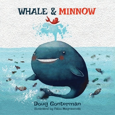 Whale & Minnow by Gonterman, Doug