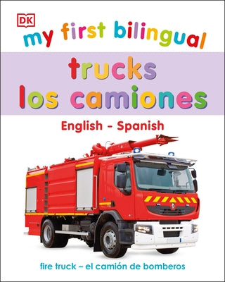 My First Bilingual Trucks by DK