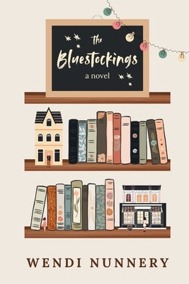 The Bluestockings by Nunnery, Wendi