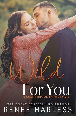 Wild For You by Harless, Renee