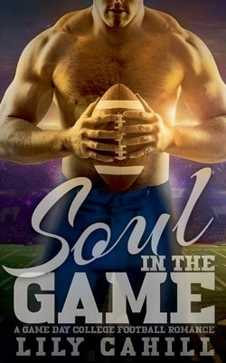 Soul in the Game by Cahill, Lily