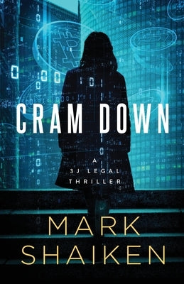 Cram Down by Shaiken, Mark