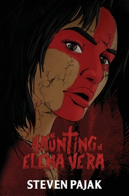 The Haunting of Elena Vera by Pajak, Steven