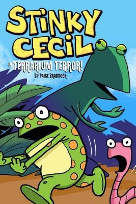 Stinky Cecil in Terrarium Terror, 2 by Braddock, Paige