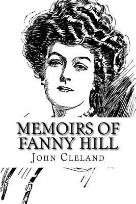 Memoirs of Fanny Hill by Cleland, John