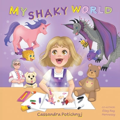 My Shaky World by Potichnyj, Cassandra