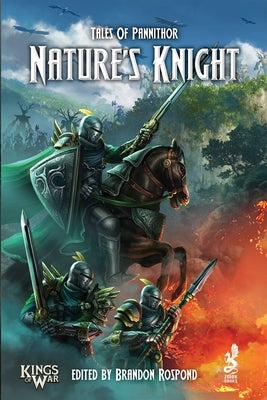 Tales of Pannithor: Nature's Knight by DeSantis, Marc