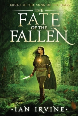 The Fate of the Fallen by Irvine, Ian