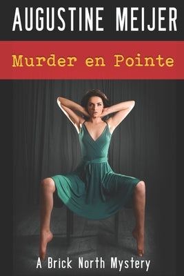 Murder en Pointe by Meijer, Augustine