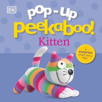 Pop-Up Peekaboo! Kitten: Pop-Up Surprise Under Every Flap! by DK