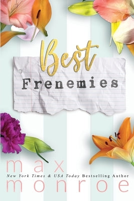 Best Frenemies by Monroe, Max