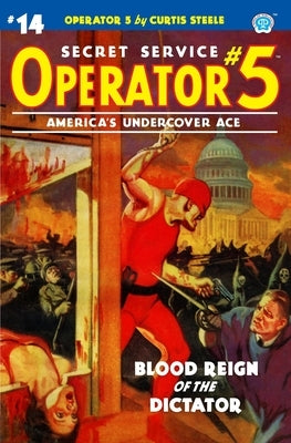 Operator 5 #14: Blood Reign of the Dictator by Davis, Frederick C.