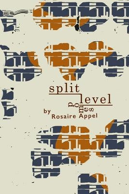 Split-level Pomes by Appel, Rosaire