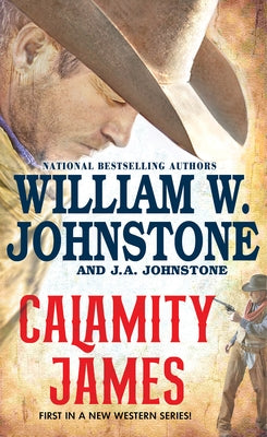 Calamity James by Johnstone, William W.